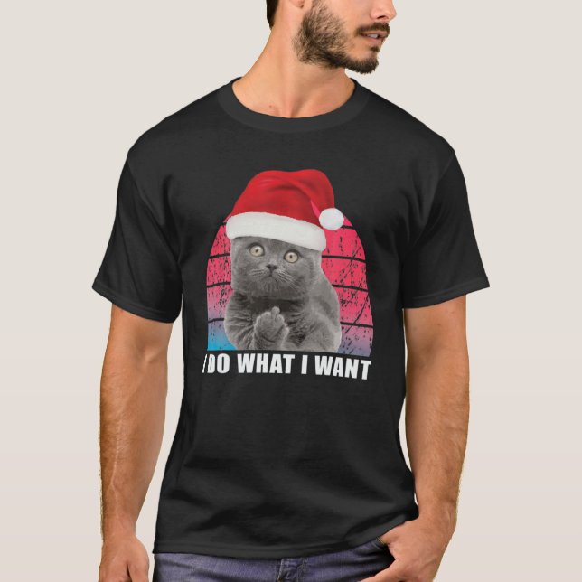 T-shirt Christmas-Cat Retro I-Do Ce que je veux Chat drôle (Devant)