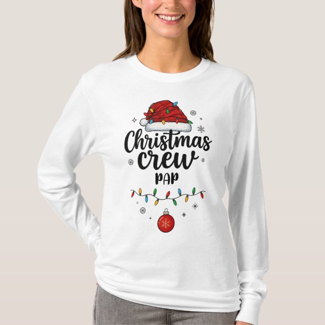 T-shirt Christmas Crew Pap Santa Hat Matching Christmas (Devant)