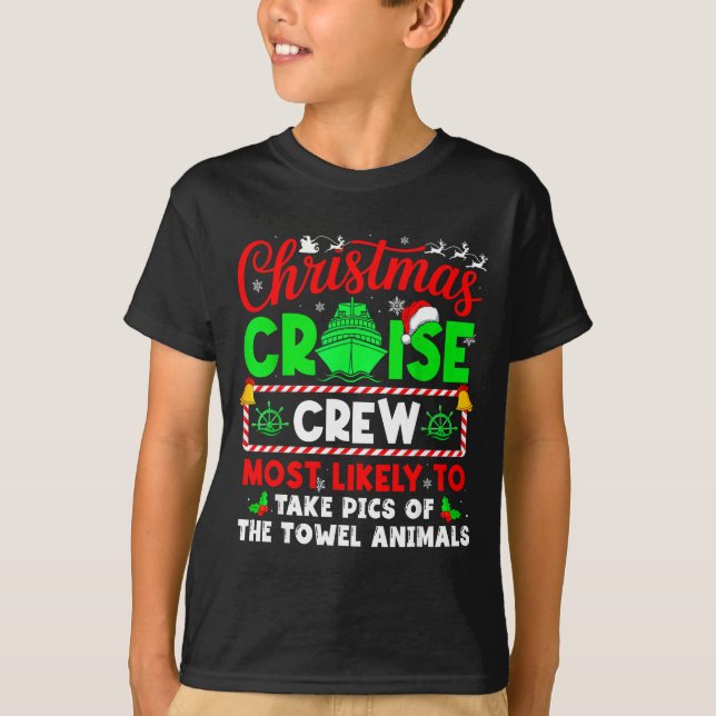 T-shirt Christmas Cruise Crew Most Likely To Take Cs Towel (Devant)