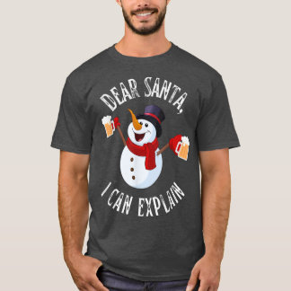 T-shirt Christmas Dear Santa I Can Eplain Funny Snowman Me