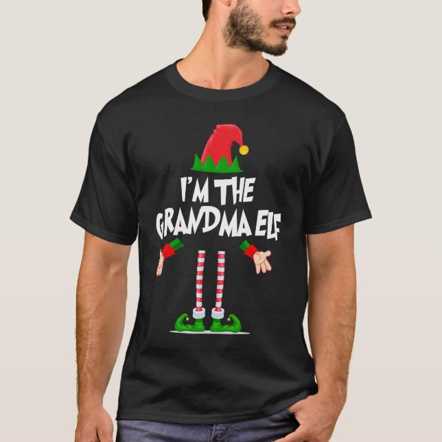 T-shirt Christmas Elf  I'm The Grandma Elf Matching Xmas (Devant)