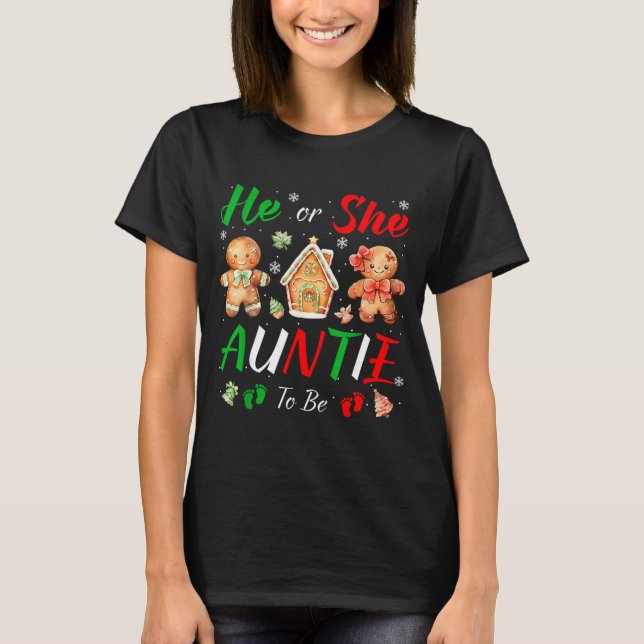 T-shirt Christmas Gingerbread Gender Reveal He Or She Aunt (Devant)