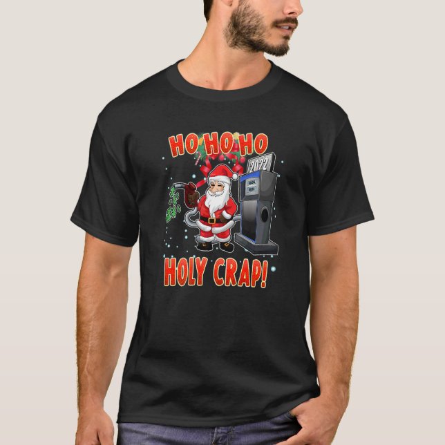 T-shirt Christmas High Gas Prices Santa Meme (Devant)