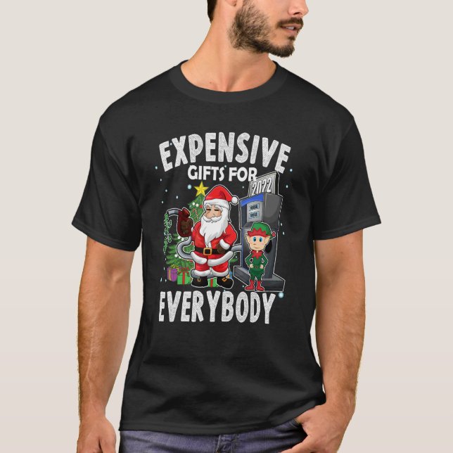 T-shirt Christmas Humor Santa Expensive  Meme (Devant)