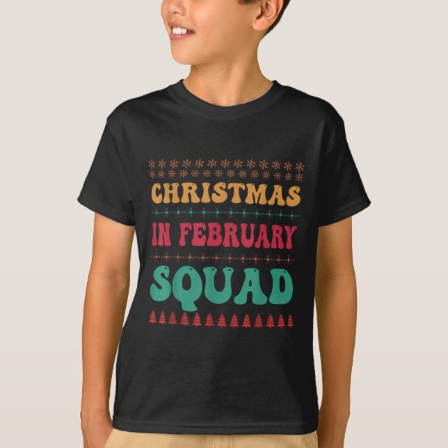 T-shirt Christmas In February Squad Family Group Matching  (Devant)