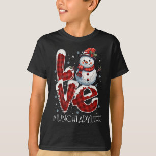 T-shirt Christmas Love Snowman Déjeuner Lady Life Fun Xmas