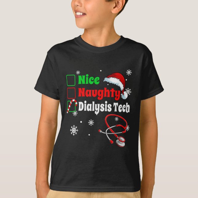 T-shirt Christmas Nice Naughty Dialysis Tech Scrub Top Men (Devant)