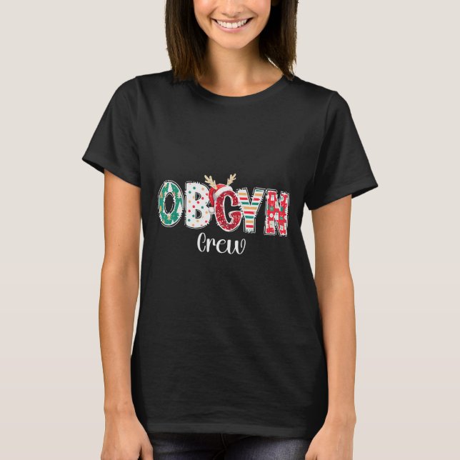T-shirt Christmas Obgyn Crew Obstetrics Ob Gyn Group Team  (Devant)