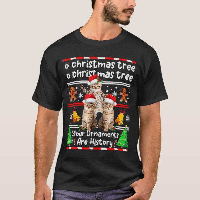T-shirt Christmas Oh Christmas Tree Your Ornaments Are His (Devant)