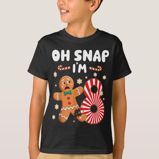 T-shirt Christmas Oh Snap 8 Year Old Gingerbread Man 8th B (Devant)