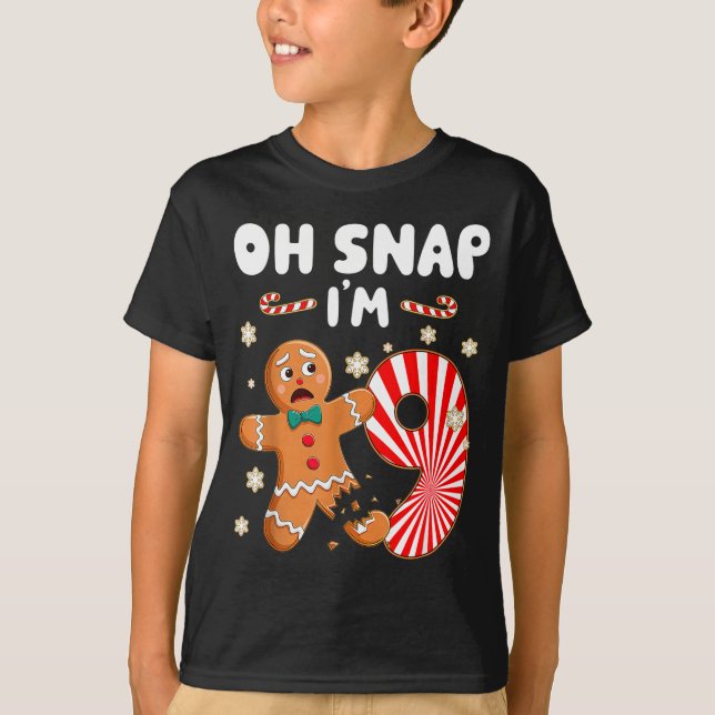 T-shirt Christmas Oh Snap 9 Year Old Gingerbread Man 9th B (Devant)
