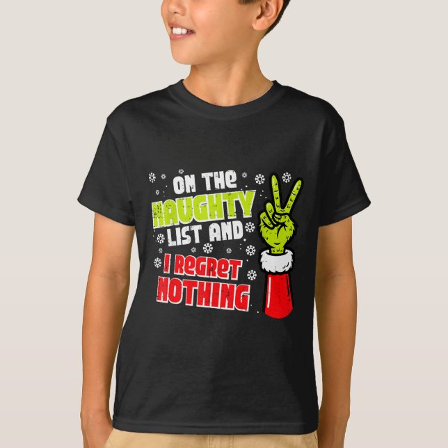 T-shirt Christmas On Naughty List Regret Nothing Xmas Men  (Devant)