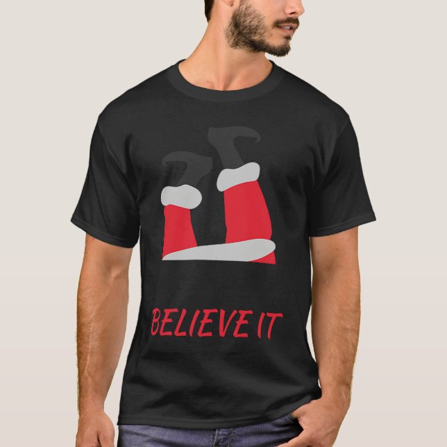 T-shirt Christmas Santa Claus Chimney Believe (Devant)