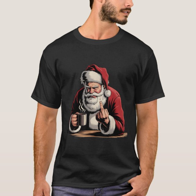 T-shirt Christmas Santa Middle Finger Sarcastic Xmas Funny (Devant)