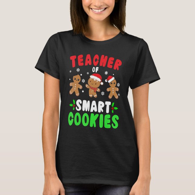 T-shirt Christmas Teacher Cute Gingerbread Teacher of Smar (Devant)
