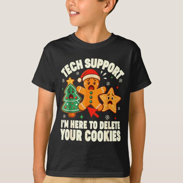 T-shirt Christmas Tech Suprt Here To Delete Cookies Xmas M (Devant)