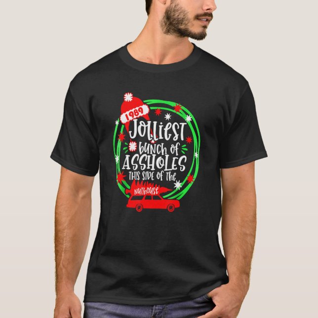 T-shirt Christmas Tree Red Truck Jolliest Bunch Of A Holes (Devant)