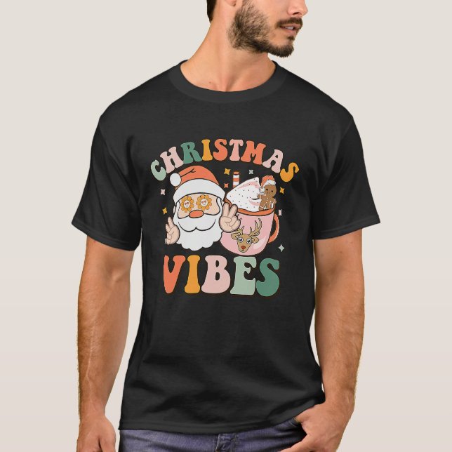 T-shirt Christmas Vibes Santa Claus And Hot Chocolate (Devant)