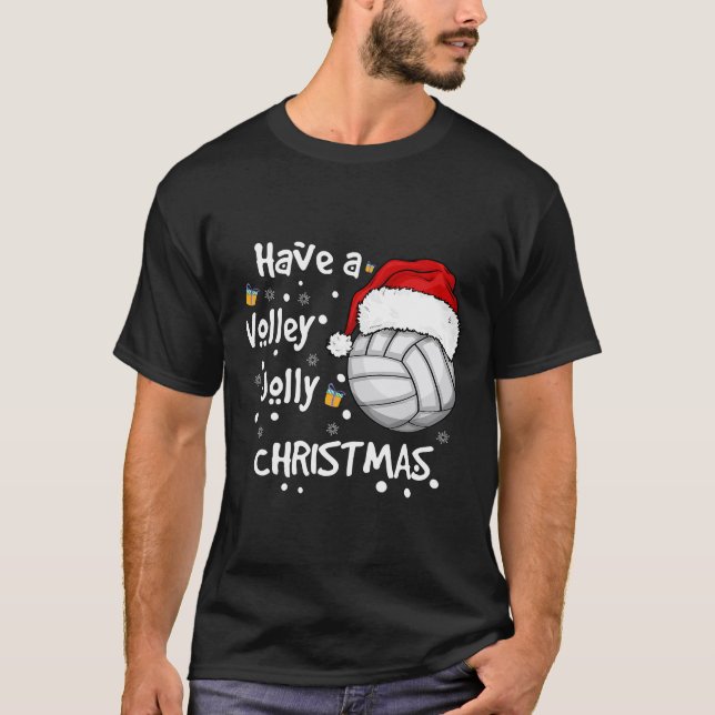 T-shirt Christmas Volleyball have Volley Jolly Christmas (Devant)