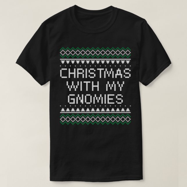 T-shirt Christmas With My Gnomies Xmas Friends Christmas E (Design devant)