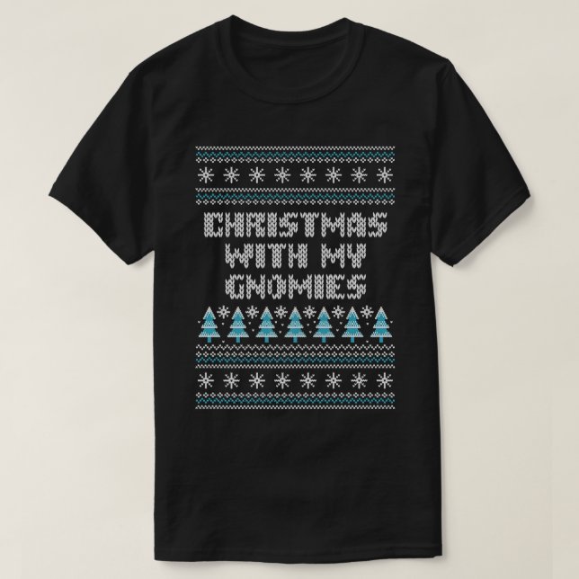 T-shirt Christmas With My Gnomies Xmas Friends Christmas E (Design devant)