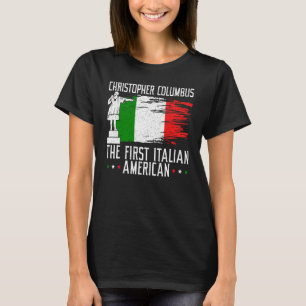 T-shirt Christopher Columbus Le Premier Italien Américain