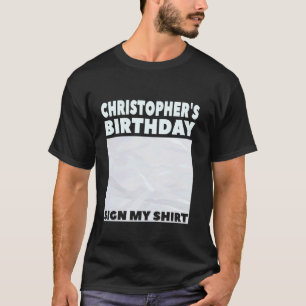 T-shirt CHRISTOPHER ITu2019S MON ANNIVERSAIRE SIGNER MA CH