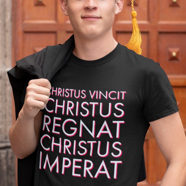 T-shirt Christus Vincit Messe latine catholique traditionn (This traditional Catholic shirt reads "Christus Vincit Christus Regnat Christus Imperat.")