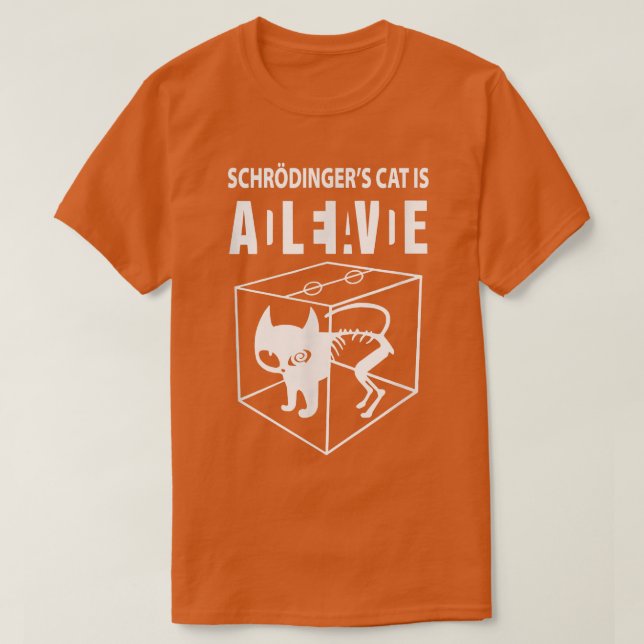 T-shirt Chrodinger's cat is alive (Design devant)