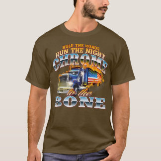 T-shirt Chrome À La BoneSemi Truck Conducteur Camion Camio