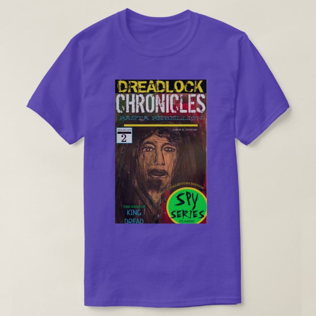 T-SHIRT CHRONIQUES DE DREADLOCK L'ASCENSION DU ROI DREAD (Design devant)