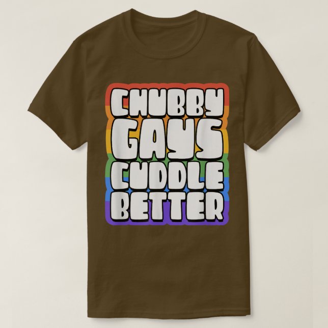 T-shirt Chubby Gays Cuddle Meilleur Drôle Fier Ours Gay Hu (Design devant)
