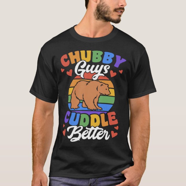 T-shirt Chubby Guys Cuddle Better Gay Grizzly Bear Pride M (Devant)