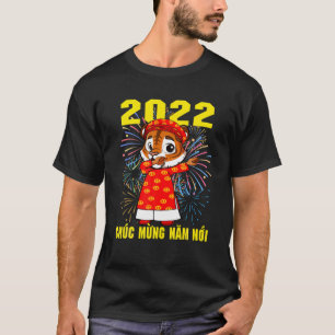 T-shirt Chuc Mung Nam Moi 2022 Tigre vietnamien Lunar Nouv