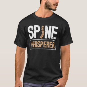 T-shirt Chuchoteur de colonne vertébrale drôle chiropracte