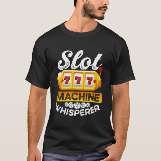 T-shirt Chuchoteur de Machines à Sous