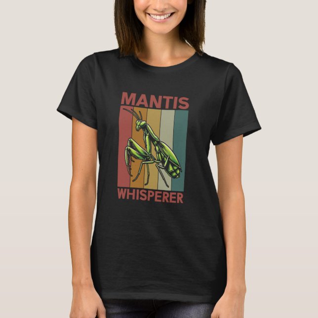 T-shirt Chuchoteur de Mante Religieuse Capture d'Insectes  (Devant)