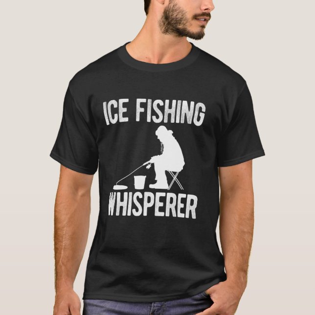 T-shirt Chuchoteur de pêche sur glace (Devant)