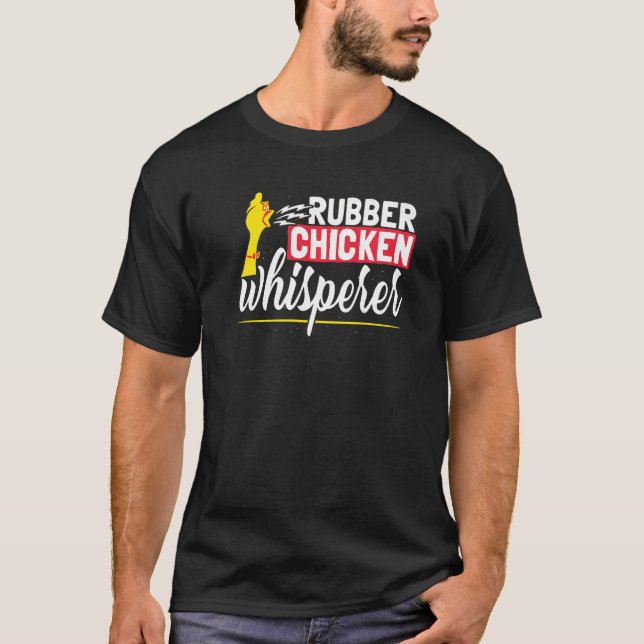 T-shirt Chuchoteur de poulet en caoutchouc (Devant)