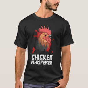 T-shirt Chuchoteur de poulets Animal de ferme Coq Poulet
