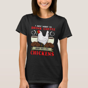 T-shirt Chuchoteur de poulets J'aime mes poulets Accro au