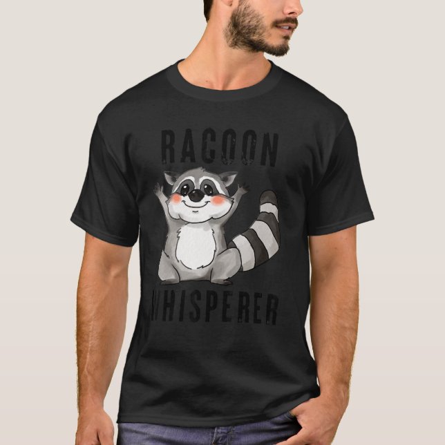 T-shirt Chuchoteur de raton laveur conception de citation  (Devant)