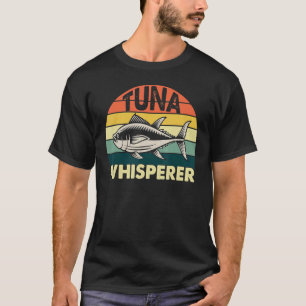 T-shirt Chuchoteur de thon, Jour de thon pêche au thon, Th