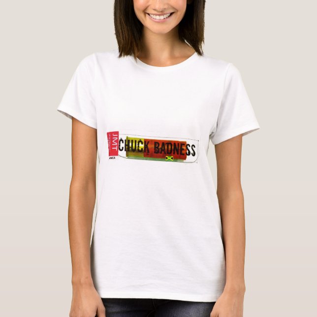 T-shirt CHUCK BADNESS /TST Marchandise (Devant)