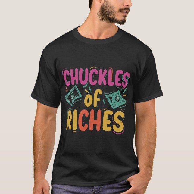 T-shirt Chuckles de Riches (Devant)