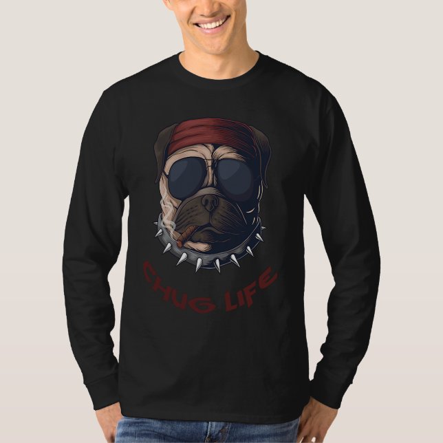 T-shirt Chug Life  Dog Smoke Cigar with Sunglasses Gangste (Devant)