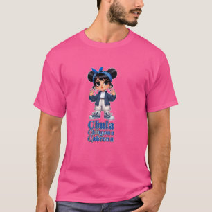 T-shirt CHULA CHINGONA CABRONA Chicana Mexicana Chola Mas