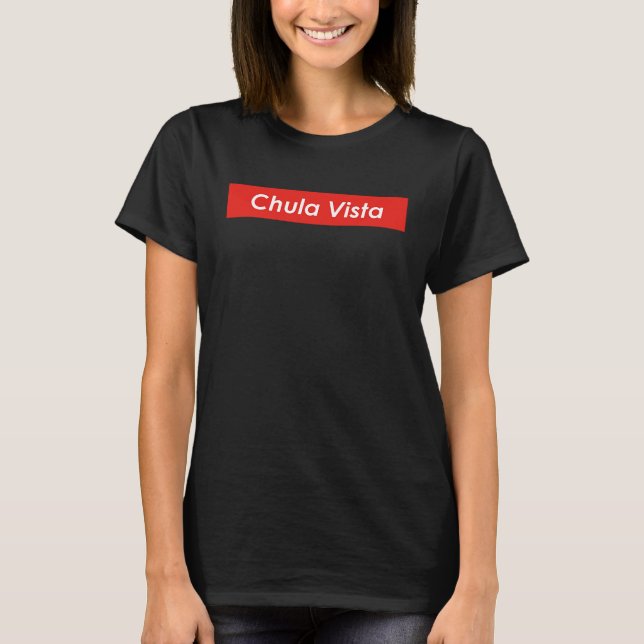T-shirt Chula Vista California (Devant)