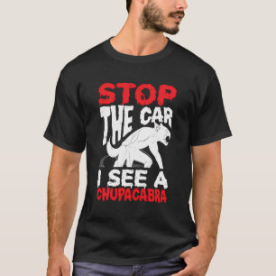 T-shirt Chupacabra Cryptozoologie Cryptid Chupacabras Stop