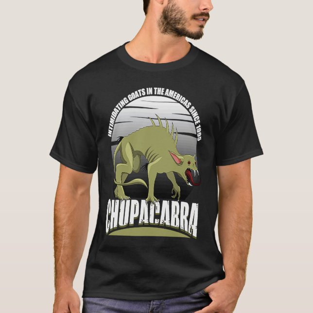 T-shirt Chupacabra Intimidating Goats In The Americas Sinc (Devant)